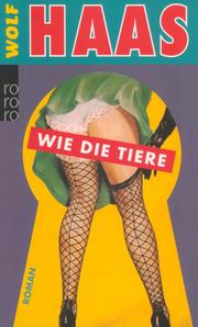 Cover of: Wie die Tiere by 