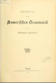 Cover of: Grundzüge der sumerischen Grammatik.