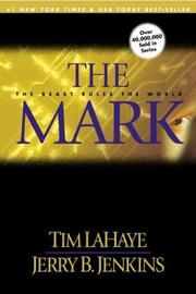 Cover of: The Mark by Tim F. LaHaye, Jerry B. Jenkins