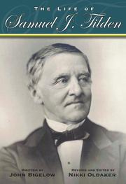 Cover of: The Life of Samuel J. Tilden by 