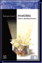 Cover of: In-moral: Historia, identidad, literatura
