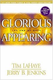 Glorious appearing by Tim F. LaHaye, Jerry B. Jenkins