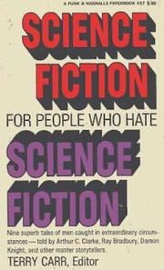 Science Fiction for People Who Hate Science Fiction by Terry Carr