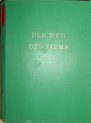Cover of: Der Weg des Films by Friedrich von Zglinicki