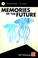 Cover of: Memories of the Future - Volume 1
