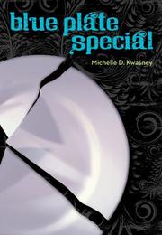 Cover of: Blue plate special by Michelle D. Kwasney