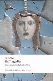 Six tragedies by Seneca the Younger