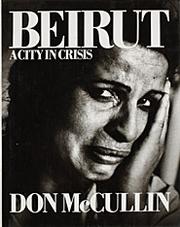 Cover of: Beirut, a city in crisis