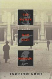 Cover of: The woman who shot Mussolini by Frances Stonor Saunders