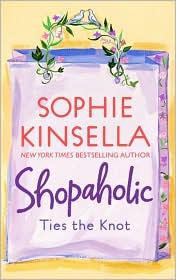 Cover of: Shopaholic Ties the Knot (Shopaholic Series, Book 3)