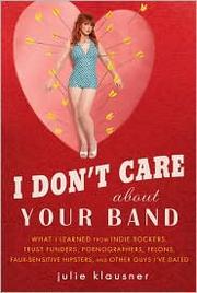 Cover of: I don't care about your band