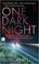 Cover of: One Dark Night