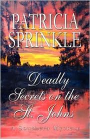 Cover of: Deadly Secrets on the St. Johns (Sheila Travis #3)