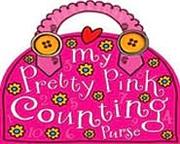 Cover of: My Pretty Pink Counting Purse by 