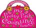 Cover of: My Pretty Pink Counting Purse