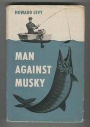 Man against musky by Howard M. Levy