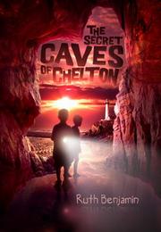 Cover of: The Secret Caves of Chelton