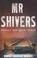 Cover of: Mr. Shivers