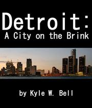 Cover of: Detroit: A City on the Brink