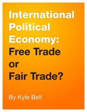 International Political Economy by Kyle W. Bell