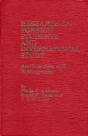 Research on Foreign Students and International Study by Philip G. Altbach, David H. Kelly, Y. G-M. Lulat