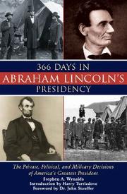 Cover of: 366 days in the life of Abraham Lincoln by Stephen A. Wynalda