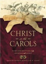 Cover of: Christ in the Carols: Meditations on the Incarnation