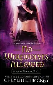 Cover of: No Werewolves Allowed (Night Tracker #2)