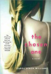 Cover of: The chosen one by Carol Lynch Williams