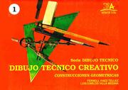 Dibujo Técnico Creativo 1 by Fernell Paez Téllez, Luis Carlos Villa Medina