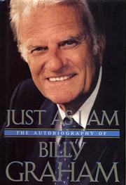 Cover of: Just as I am by Billy Graham