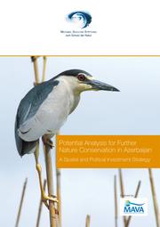 Cover of: Potential Analysis for Further Nature Conservation in Azerbaijan: A Spatial and Political Investment Strategy
