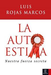 Cover of: La autoestima: : Nuestra fuerza secreta