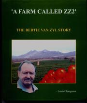 'A Farm called ZZ2' by Louis Changuion