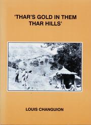 Cover of: 'Thar's gold in them thar hills': Haenertsburg 1887-1907: The story behind 'The Pennefather Gold Mining Company Ltd.' Cottages and Trading Post in Haenertsburg