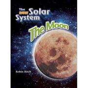 Cover of: The moon | Robin Birch