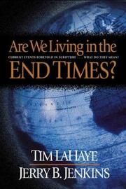 Cover of: Are We Living in the End Times? by Tim F. LaHaye, Jerry B. Jenkins