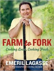 Cover of: Farm to fork: cooking local, cooking fresh