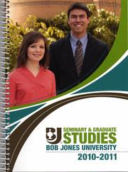 Cover of: Bob Jones University Seminary and graduate studies: 2010-2011