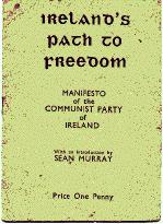 Ireland’s Path to Freedom by Communist Party of Ireland.