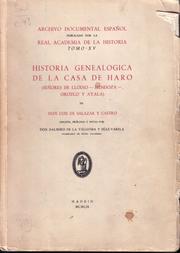 Cover of: Historia genealogica de la casa de Haro: (sen ores de Llodio-Mendoza-Orozco y Ayala)