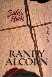 Cover of: Safely home | Randy C. Alcorn