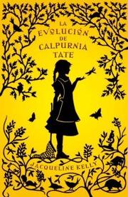 Cover of: La evolución de Calpurnia Tate by 