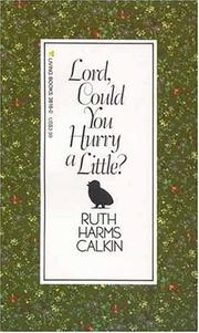 Cover of: Lord Could You Hurry a Little?