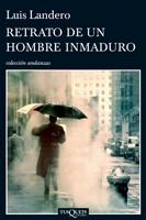 Cover of: retrato de un hombre inmaduro by 
