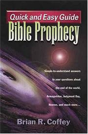 Cover of: Quick and Easy Guide: Bible Prophecy (Quick & Easy Guides)