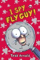 Cover of: I spy Fly Guy by Tedd Arnold
