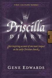 Cover of: The Priscilla diary by Gene Edwards