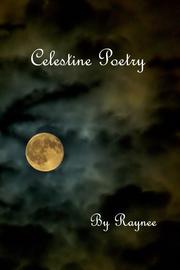 Cover of: Celestine Poetry by Raynee Chesson
