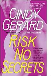 Risk No Secrets (Black Ops #5) by Cindy Gerard